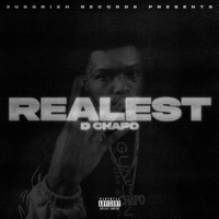 Realest - Single - D Chapo