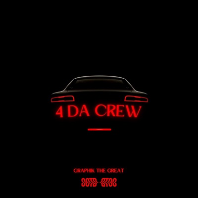 4 Da Crew - Single