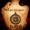 La Piel Tiene Memoria - Duelo