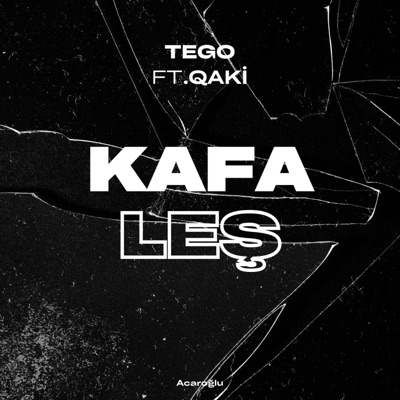 Kafa Leş (feat. qaki) - Single