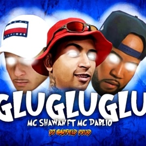 Glu Glu Glu (feat. Mc Dablio)