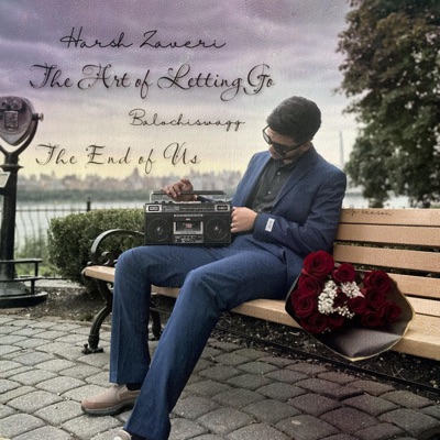 The Art of Letting Go (feat. BALOCHISWAGG) - Single