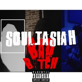 BadBitch souljasiah
