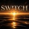 SW!TCH - MYRZ lyrics