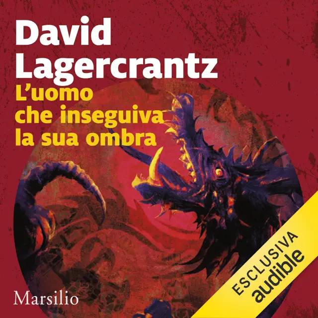 L’uomo che inseguiva la sua ombra: Millennium 5
