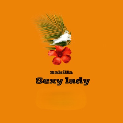 Sexy Lady - Single