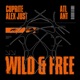 Wild and Free Single