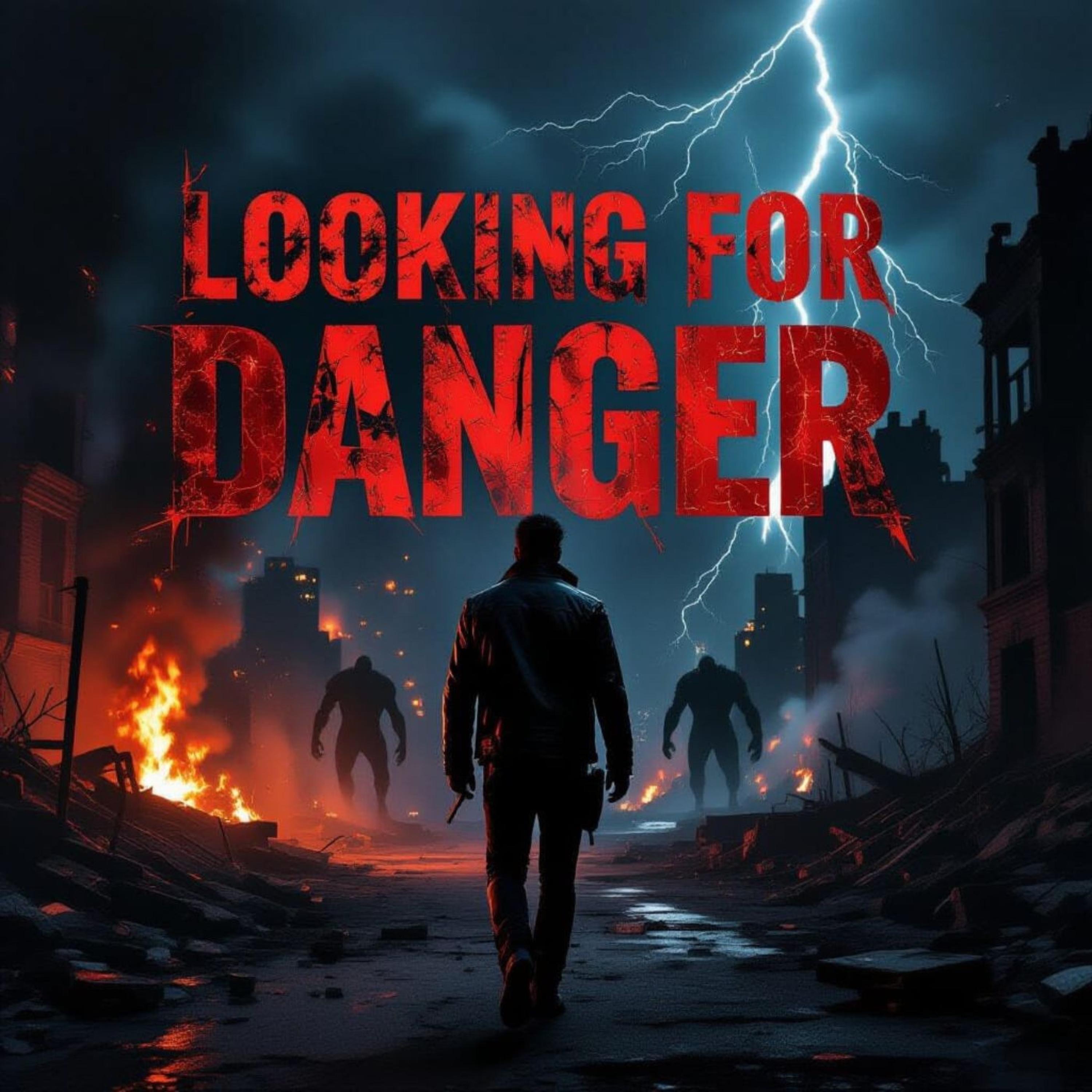Looking for danger - Single
