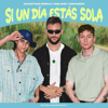 Si Un Día Estás Sola  CROSSOVER #7 - Big One, Emanero & Valentino Merlo
