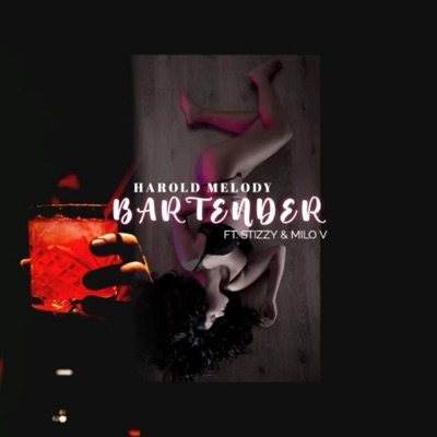 Bartender (feat. Stizzy & MV) - Single