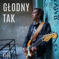 Grzegorz Kloc - Głodny Tak