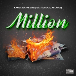Million (feat. Wayne II & Lorenzo) Kans