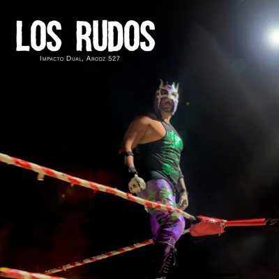 Los Rudos (feat. Arodz 527) - Single