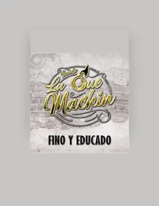 Escucha a Banda La Que Machin, mira videos musicales, lee su biografía, consulta las fechas de las gira y más.