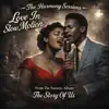 The Harmony Sessions - Love In Slow Motion
