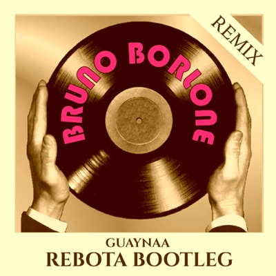Rebota Bootleg - Single
