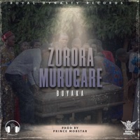 Zorora Murugare - Single - Buyaka Music Official