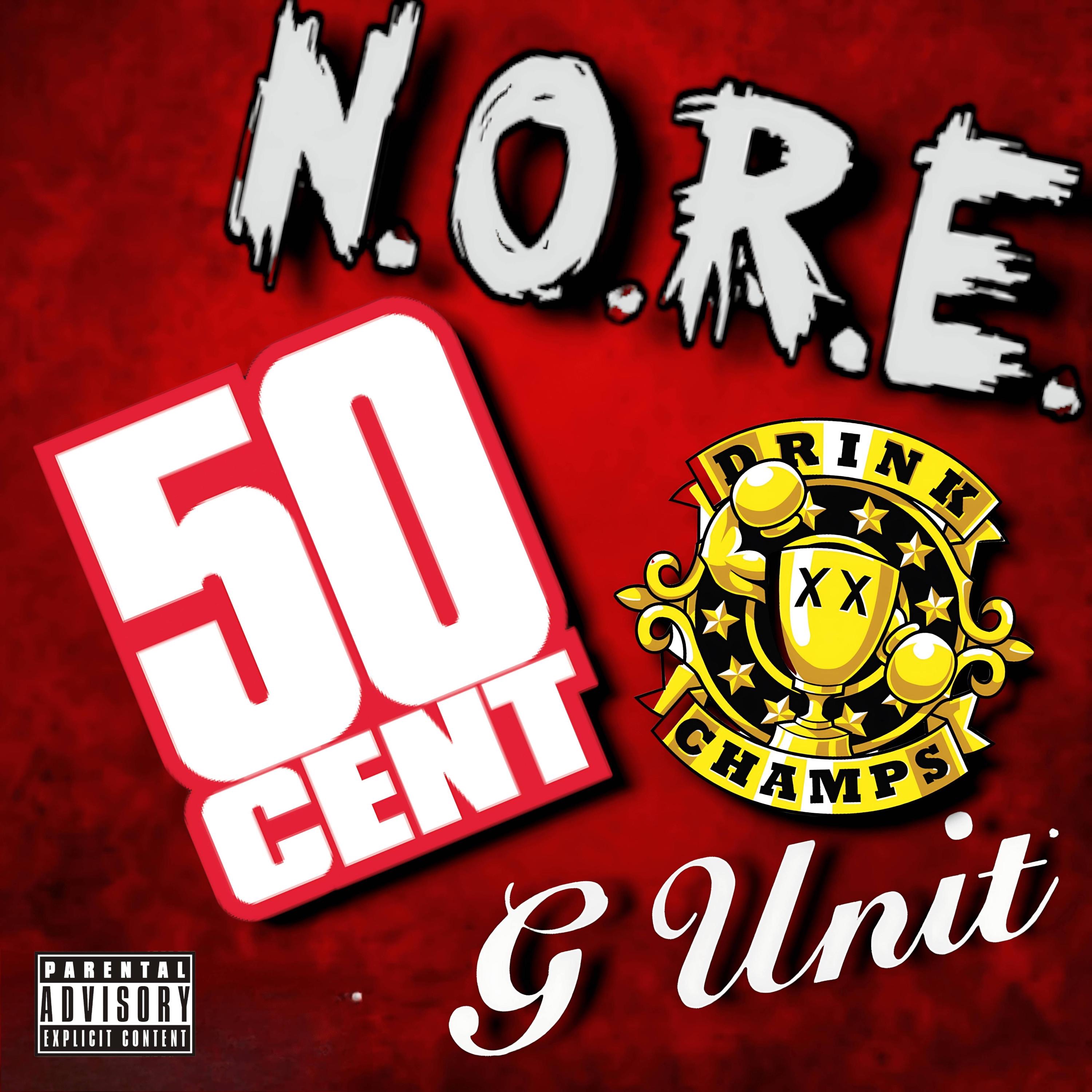 50 Cent Drink Champs G-Unit Noreaga - Single