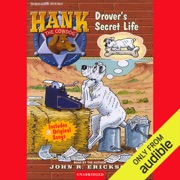 Drover's Secret Life: Hank the Cowdog (Unabridged) - John R. Erickson