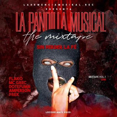 SIN PERDER LA FÉ (feat. FLAKO, MC GREC, DOTEFUMA, AMPERSON & PREK) - Single
