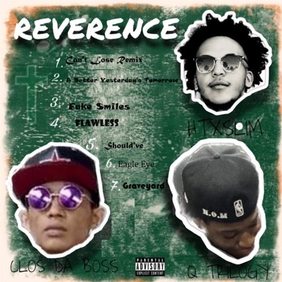 Reverence (feat. Htx Slim & Q Trilogy)