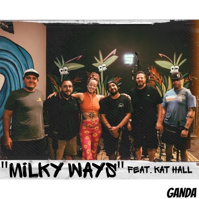 Milky ways (feat. Kat Hall) - Single