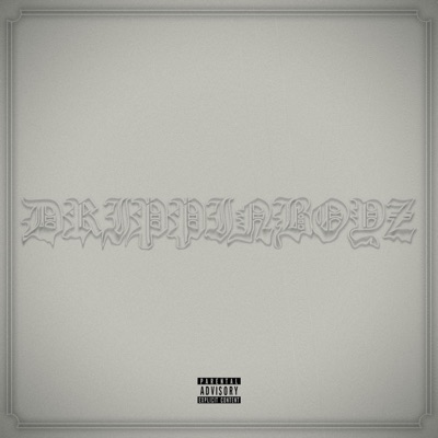 DRIPPINBOYZ - EP