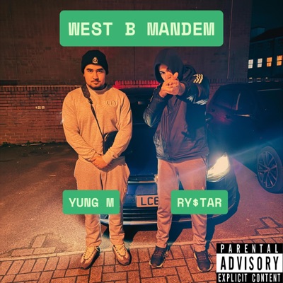 West B Mandem (feat. Yung M)