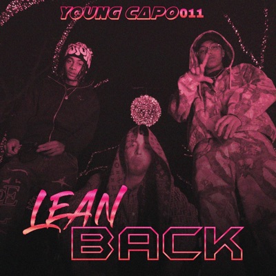 LEAN BACK - Single