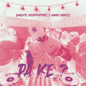 PA KE? (feat. Manny Montes)