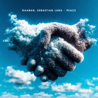 PEACE - Single - Raaban & Sebastian Lara