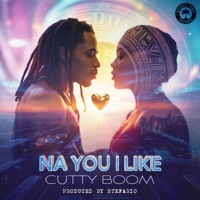 Na You I Like - Single - Cutty Boom