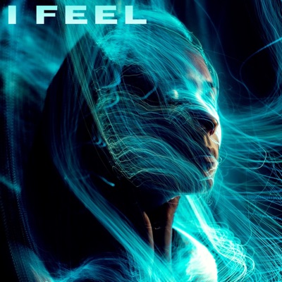 I Feel - Single