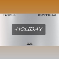 HOLIDAY - Single - NOBLE & Boytrilz