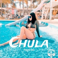 Chula - Single - Psycho el chamaco