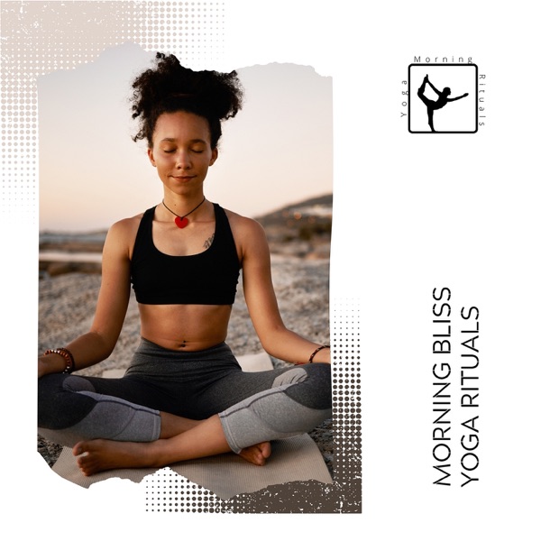 Morning Bliss Yoga Rituals