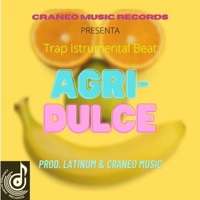 AGRI-DULCE (Instrumental) - Single