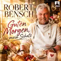 Guten Morgen Mein Schatz — Robert Bensch