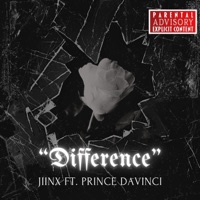 Difference (feat. Prince Davinci) - Single - Jiinx