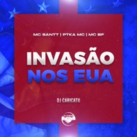 Invasão nos Eua (feat. MC BF, Mc santt & Ptka Mc) - Single - DJ Caricatti