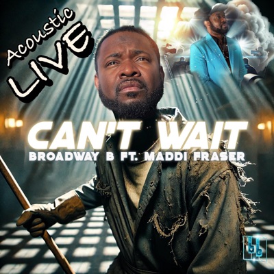 Can't Wait (feat. Maddi Fraser) [Acoustic Live Version] - Single