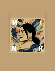 mink सुनें, म्यूज़िक वीडियो देखें, बायो पढ़ें, दौरे की तारीखें और बहुत कुछ देखें!