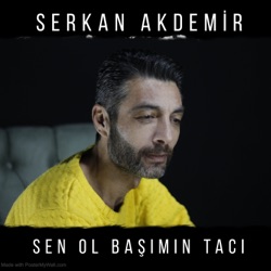 Sen Ol Başımın Tacı