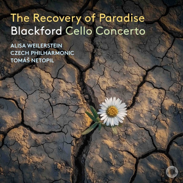The Recovery of Paradise: Blackford Cello Concerto - EP