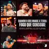 Quando o Céu Invade a Terra / Fogo Que Consome [Ao Vivo] (feat. Felipe Rodrigues, Israel Salazar & Jeser Pires)