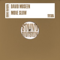 Move Slow - Single - David Museen