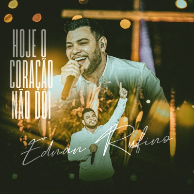 Hoje o Coração Não Dói - Single