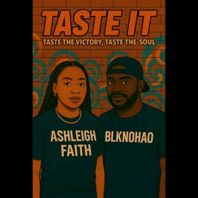 Taste It (feat. Ashleigh Faith) - Single