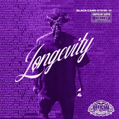 Longevity (Chopped Not Slopped)