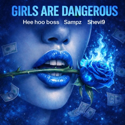 Girls Are Dangerous (G.A.D) (feat. Hee hoo boss & Shevi9) [Radio Edit] - Single